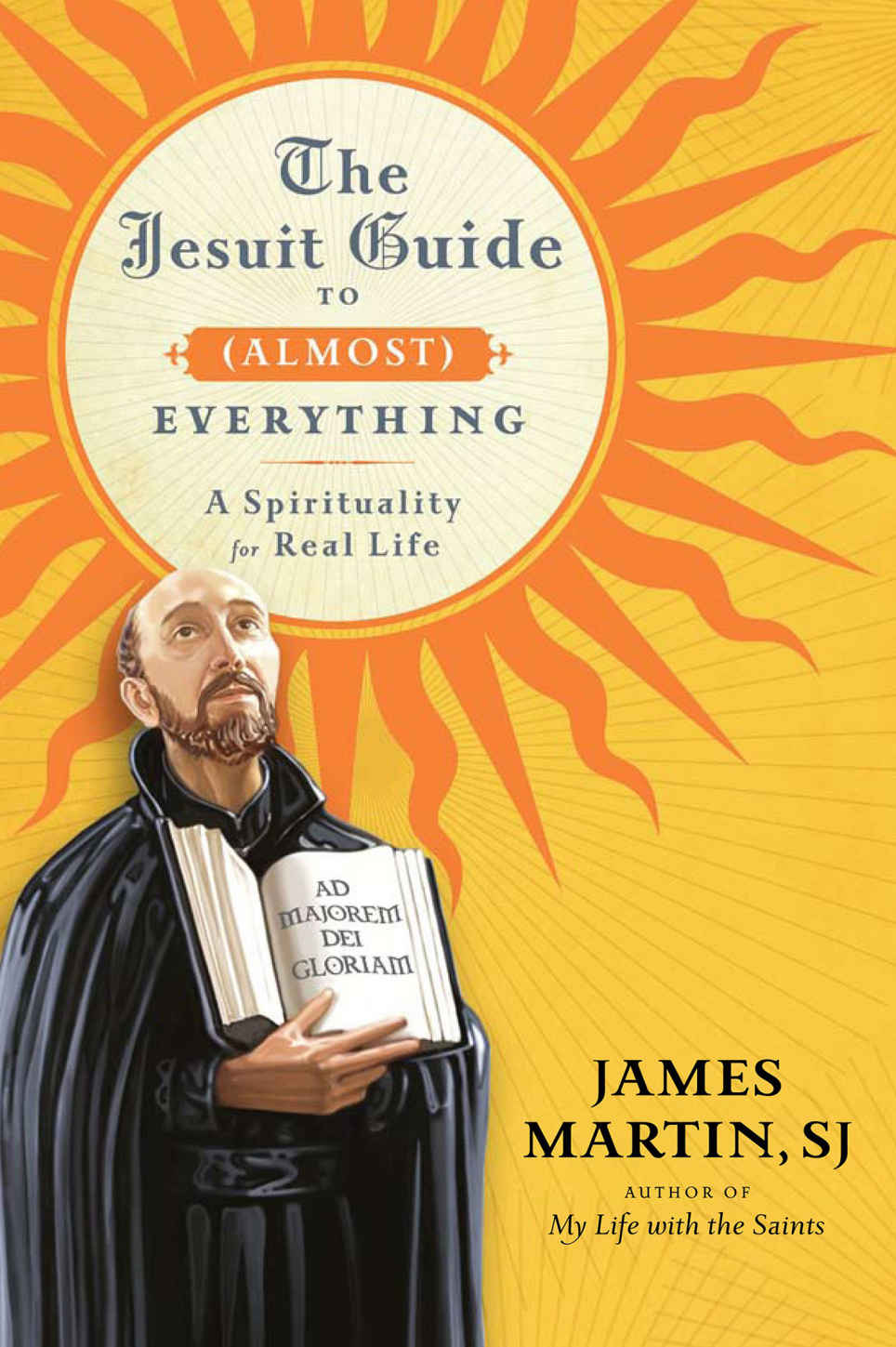 Cover of The Jesuit Guide to (Almost) Everything