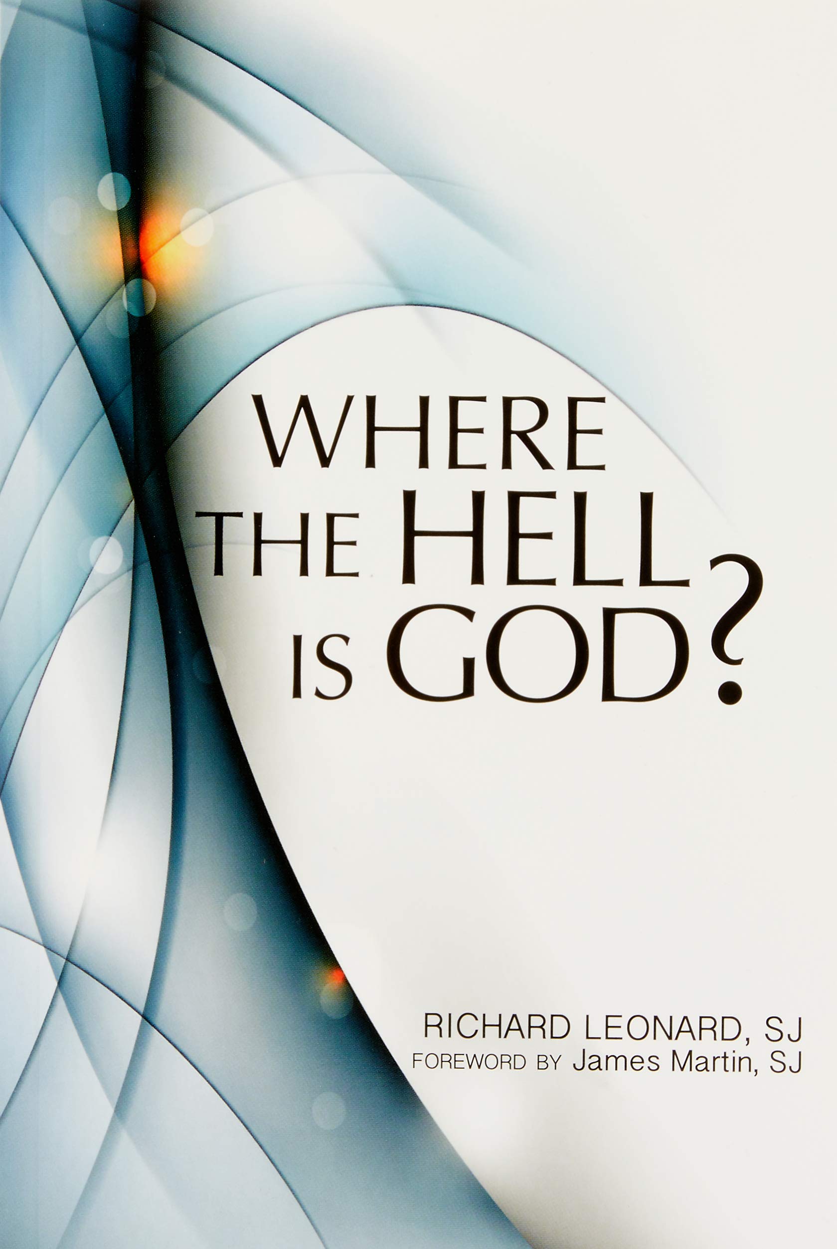 Cover of Where the Hell is God?